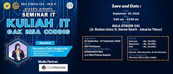 Alhamdulillah, untuk kesekian kalinya sekolah tinggi ilmu komputer cipta karya informatika (stikom cki) mengad. Seminar Kuliah It Gak Bisa Coding Codepolitan
