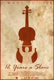 The poster for 12 years a slave. Pin On Film Best Picture