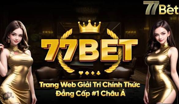 Khám phá thế giới hấp dẫn của 77Bet tài xỉu | LinkNeverDie