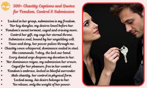 500+ Chastity Captions and Quotes for Femdom, Control & Submission