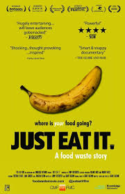 Documentary Just Eat It Addresses Food Waste In Us Just Eat It Food Waste Documentaries