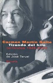 Tirando del hilo: Artículos 1949-2000: Articulos, 1949-2000 (Libros del  Tiempo) : Martín Gaite, Carmen: Amazon.es: Libros