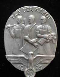 £22.00 enquire about this item. Original German Nsdap Nazi Party 1935 National Labor Day Commemorative Badge Arbeitstag Abzeichen Certified Gettysburg Museum Of History