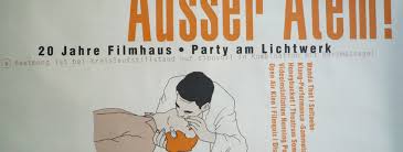 I just wanna make good videos with good people. Filmhausjubilaum Mit Party Ausser Atem Filmhaus Bielefeld