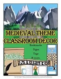 Heavily decorated classrooms can bombard students with too much visual information, interfering to understand how decorations affect learning, rodrigues and pandeirada recruited 64 children. Medieval Classroom Decor Worksheets Teaching Resources Tpt