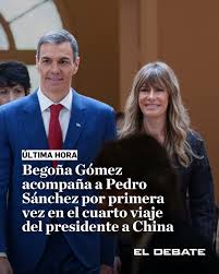 ⭕ Begoña Gómez acompaña a Pedro Sánchez por primera vez en el cuarto viaje  del presidente a China La mujer del presidente, que ha reducido su  presencia pública al mínimo, no viaja