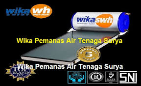 Wika solar water heater pemanas air wika solar water heater. Harga Wika Pemanas Air Tenaga Surya