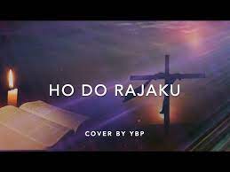 Ho do rajangku sipalua i. Ho Do Rajaku Kaulah Rajaku Youtube