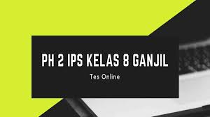 Materi matematika kelas 8 kurikulum 2013 revisi 2017 buku matematika kelas 8 kurikulum 2013 revisi 2017 | blog operator smpn 3 saketi buku matematika smp kelas 8 semster 1 kurikulum 2013 buku siswa matematika kelas viii smp kurikulum 2013 ringkasan materi matematika kelas 8 k13. Instrumen Soal Online Ph 2 Ips Kelas 8 Semester Ganjil