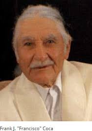 Frank J. “Francisco” Coca (1921-2015)