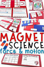 Magnets exert a force of attraction on anything made of iron. Magnets Force And Motion Tunstall S Teaching Tidbits