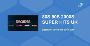 80s 90s 2000s Super Hits Uk Chart Listen Live Barcelona