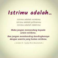 Istrimu Adalah Anugerah Untukmu Jangan Pernah Bandingkan Dirinya Dengan Wanita Lain Di Luar Sana Sebab Bagaimana Ia Kutipan Quran Kata Kata Kutipan Motivasi