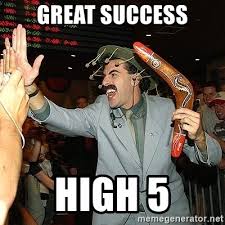 Borat | great success christmas. Great Success High 5 Borat Hi5 Meme Generator