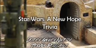 Built by trivia lovers for trivia lovers, this free online trivia game will test your ability to separate fact from fiction. Star Wars A New Hope Dorky Geeky Nerdy Trivia Podcast