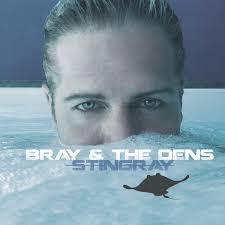 Music Focus: Bray & The Dens ' I Guess I'm Changin'