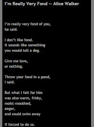 Alice Walker I M Really Very Fond Love Words Poem Quotes Words