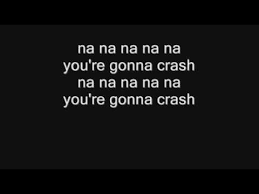 If i want to go to the westside of klamath the game crashes Download The Primitives Crash Lyrics Mp3 Mp4 320kbps Baranada