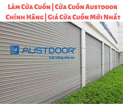 LÀM CỬA CUỐN | CỬA CUỐN AUSTDOOR CHÍNH HÃNG | GIÁ CỬA CUỐN MỚI NHẤT