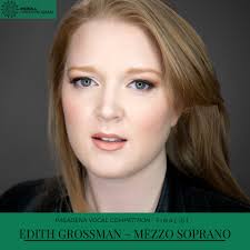 Edith Grossman, Mezzo Soprano