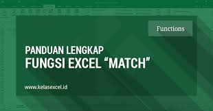Rumus Match Excel Contoh Dan Cara Menggunakan Fungsi Match Di Excel Microsoft Excel Microsoft Belajar