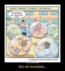 1 września rozpocznie się nowy rok szkolny 2020/2021, a men ogłosiło powrót dzieci do szkół. Memy O Szkole Gdy Szaleje Koronawirus Wymiana Maseczek Tlumy Na Korytarzach I Strach W Oczach Tak Wygladaja Lekcje I Przerwy W Pandemii Glos Pomorza