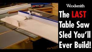 You can quickly make precise right angle cuts time after time. Building The Last Table Saw Sled You Ll Need Free Plans Youtube