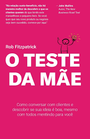 Fannie mae makes no representation, warranty, or guarantee regarding the accuracy or completeness of the results. O Teste Da Mae Como Conversar Com Clientes E Descobrir Se Sua Ideia E Boa Mesmo Com Todos Mentindo Para Voce Amazon Co Uk Fitzpatrick Rob Salengue Daniel 9781093693461 Books
