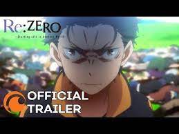 re zero starting life in another world season 2 official trailer youtube re zero segunda temporada