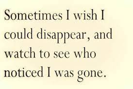 Sometimes I Wish I Could Disappear I Wish Quotes Wish Quotes Disappear Quotes