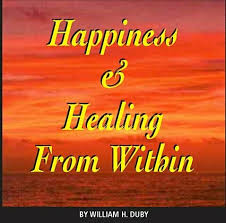 Where, inside, is the true source of happiness? Happiness Healing From Within