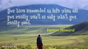 TOP 25 QUOTES BY VERNON HOWARD (of 130) | A-Z Quotes via Relatably.com