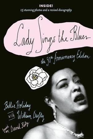 Lady Sings the Blues by Billie Holiday, William Dufty: 9780767923866 |  PenguinRandomHouse.com: Books