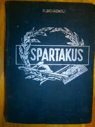Rick jacobson, michael hurst, jesse warn and others. Spartakus Deutsch Von H Pankrats Einleitung Von A Mischulin Von Spartacus Giovagnoli Raffaello 1939 Norddeutsches Antiquariat