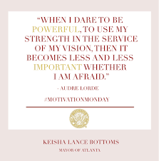 It looks like we don't have any quotes for this title yet. Keisha Lance Bottoms On Twitter Today S Motivation Is A Quote From One Of My Favorite Poets Audre Lorde Don T Let Fear Hold You Back Dare To Be Powerful Today Motivationmonday Https T Co Xittinw1os