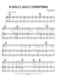 Have a holly jolly christmas. Holly Jolly Christmas Lyrics Christmas Sheet Music Sheet Music Christmas Lyrics