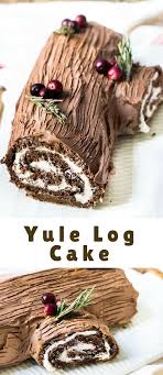 Buche De Noel Yule Log Cake With Images Xmas Desserts Yule Log Cake Christmas Cooking