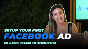 How to Set Up Your First Facebook Ad in Less than 10 Minutes (For Beginners)