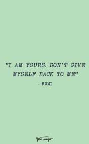 25 Best Love Quotes By Rumi Will Inspire You To Find Clarity In Your Relationship Finding Love Quotes Poetic Justice Quotes Best Love Quotes