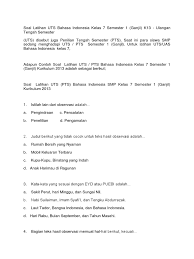 Demikian yang dapat admin bagikan mengenai soal pts bahasa indonesia kelas 7 smp mts semester 1 k13 edisi revisi 2018. Soal Latihan Uts Bahasa Indonesia Kelas 7 Semester 1 K13