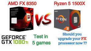 Amd ryzen 5 1500x advantages. Amd Fx 8350 Vs Ryzen 5 1500x Test In 5 Games Featuring Gtx 1080 Ti Youtube