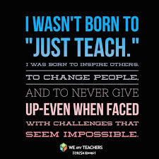 Never Give Up Inspirational Memes For Teachers Never Give Up Funny Education Quotes Teaching Quotes Teacher Memes
