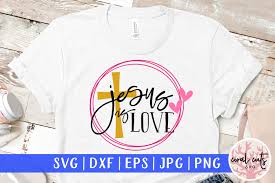 Download Jesus Is Love Cut File Graphic By Coralcutssvg Creative Fabrica Yellowimages Mockups