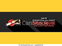.day against drug abuse and illicit trafficking is observed on june 26 every year to spread awareness about the dangers related to global drug on this day, people have raised awareness about the ills of drug abuse in many forms, and some people use their creativity on poster and walls. Vector Illustration Of International Day Against Drug Abuse And Illicit Trafficking Poster And Banner Design Canstock
