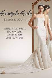 Bridal Sample Sale Designer Gown 40 70 Off For A Limited Time Designer Gowns Designer Wedding Gowns Designer Wedding Dresses