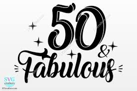 Download 50th Birthday 50 And Fabulous Grafico Por Svgcrafters Creative Fabrica PSD Mockup Templates