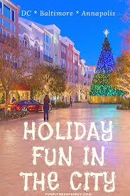 Free Holiday Events In The Dmv Dc Maryland And Virginia Festivals Around The World Holidays And Events Canada Travel