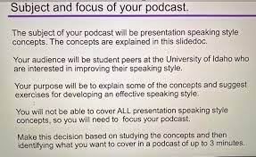 Subject is the first part in a sentence about which the second part, the predicate, tells something. Solved Subject And Focus Of Your Podcast The Subject Of Chegg Com