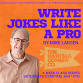 Write Jokes Like a Pro 4-Week Class Series — The event image
