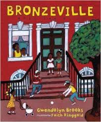Bronzeville Boys And Girls Gwendolyn Brooks Faith Ringgold 9780060295059 Amazon Com African American Childrens Books History Books For Kids Faith Ringgold